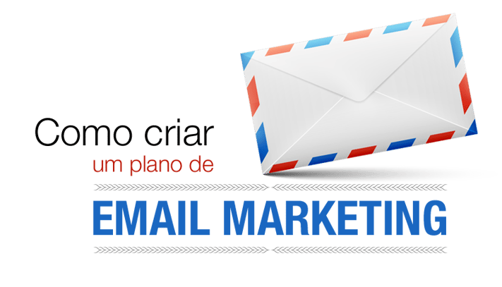 como-criar-plano-email-marketing.png