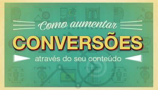 comoaumentarconversoesconteudo.jpg